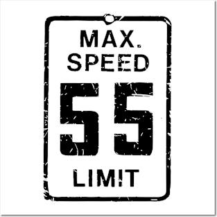 Speed Limit 55 Posters and Art